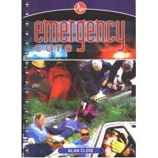 Alan Close Emergency Care manual